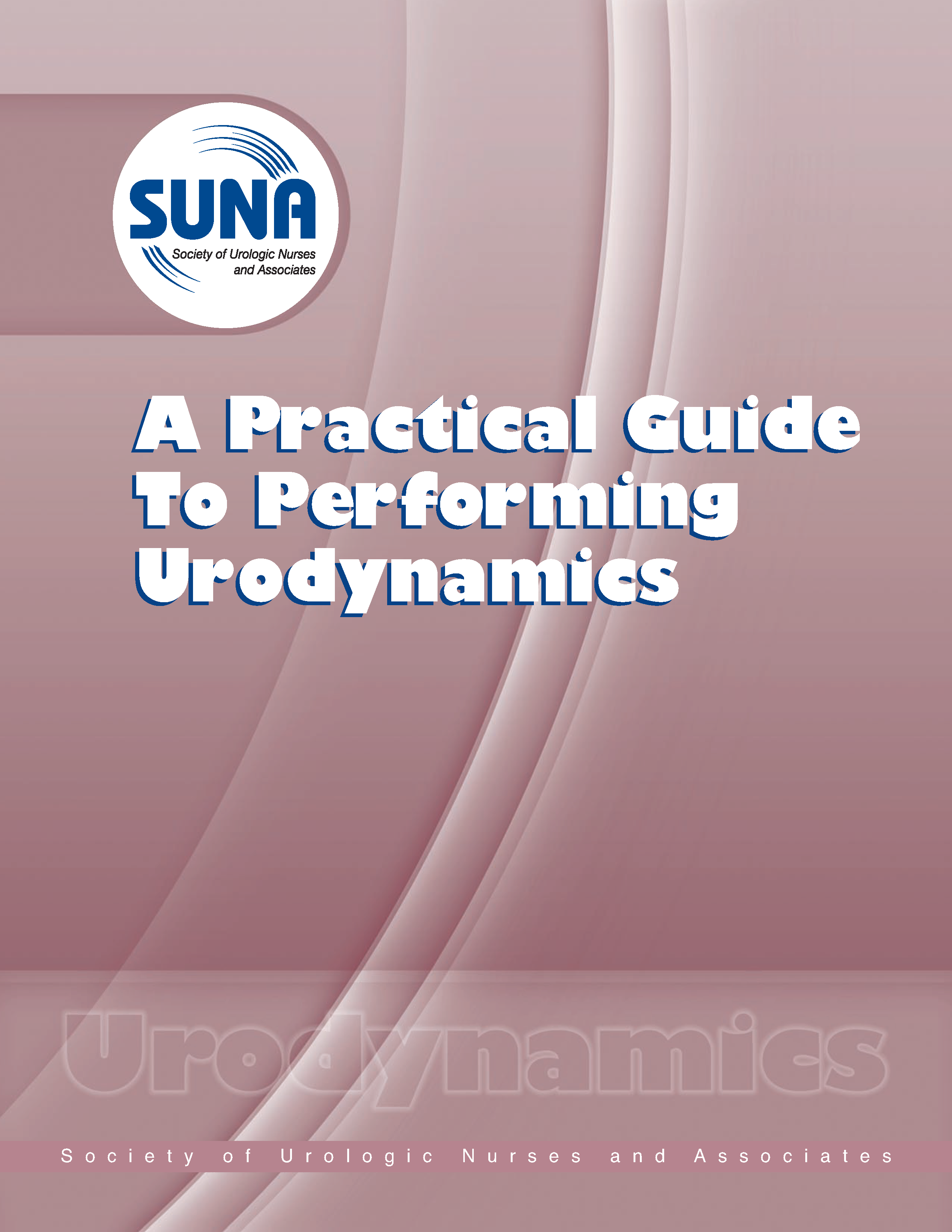 A Practical Guide to Performing Urodynamics